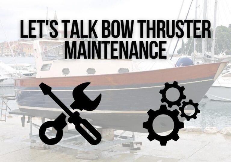 Let’s Talk Bow Thruster Maintenance
